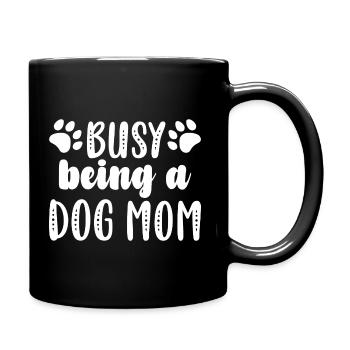 Occupé à être une maman de chien - Mug uni - noir - Droite