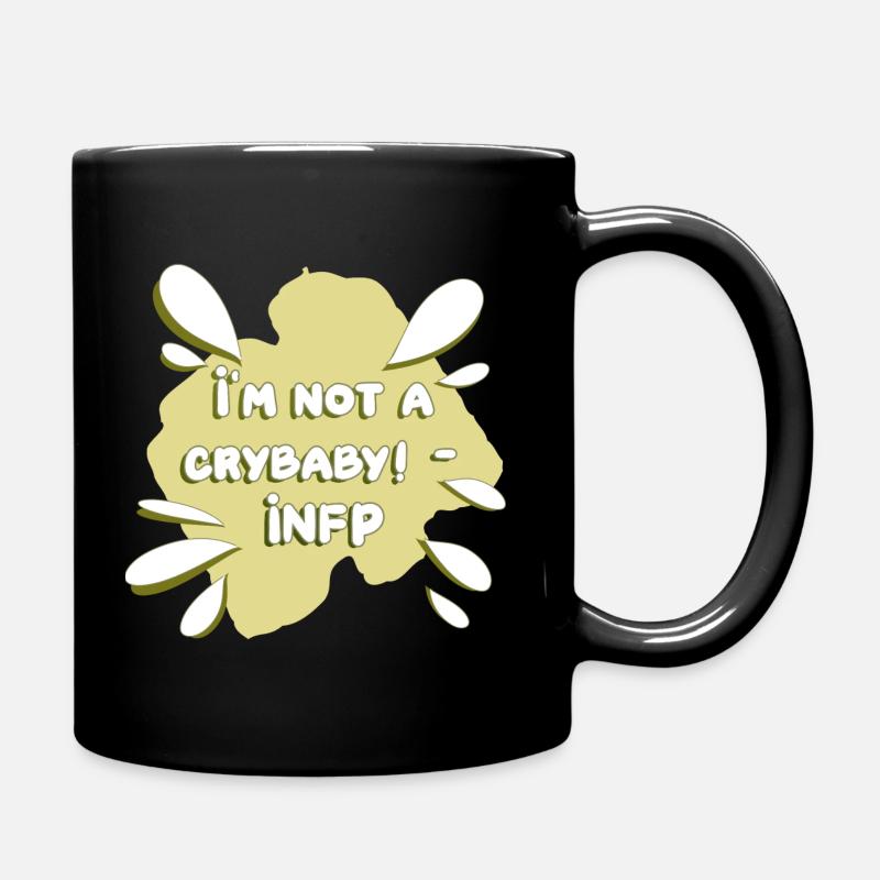 INFP Stereotyp Design crybaby - Tasse einfarbig - Schwarz