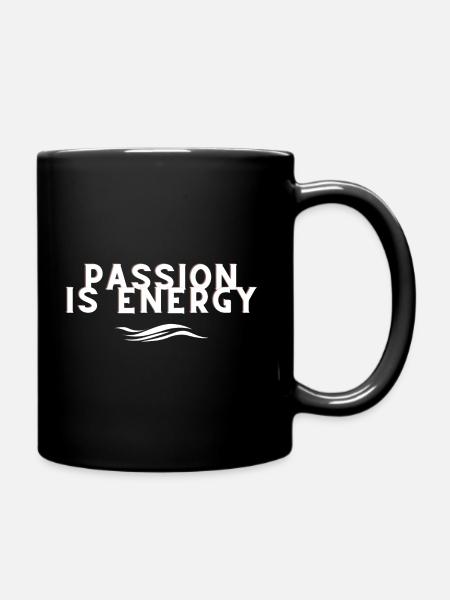 Passion is Energy - Full Colour Mug - black