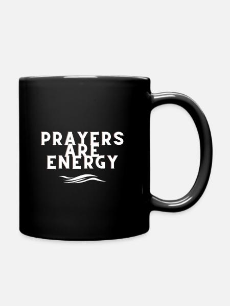 Prayers are Energy - Full Colour Mug - black