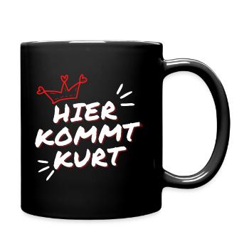 Hier kommt Kurt | Geschenkidee - Tasse einfarbig - Schwarz - Rechts