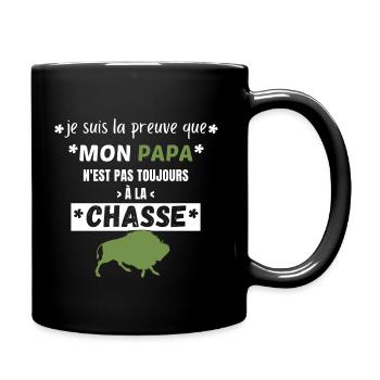 Voilà la preuve que papa n'est pas en chasse - Mug uni - noir - Droite