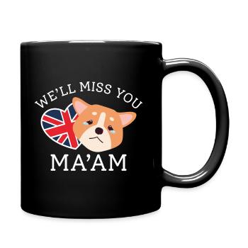 Wir werden dich vermissen, Ma'am - Tasse einfarbig - Schwarz - Rechts