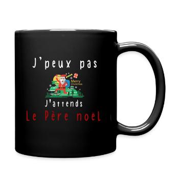 J'peux pas j'attends le père noël - Mug uni - noir - Droite