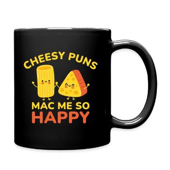 Cheesy Puns Mac Me So Happy - Full Colour Mug - black - Right
