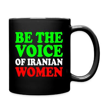 Be the voice of iranian women - Full Colour Mug - black - Right