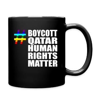 Boycott Qatar Katar Human Rights Matter Spruch - Tasse einfarbig - Schwarz - Rechts