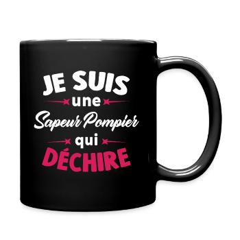 Je suis une Sapeur Pompier qui déchire - Mug uni - noir - Droite