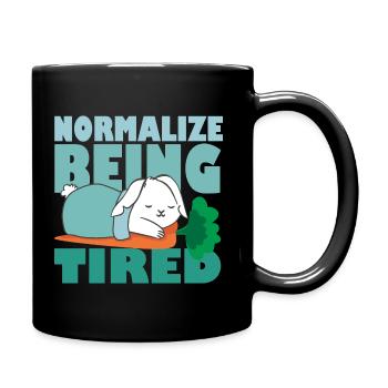 Normalize Being Tired - Süßer Schlafender Hase - Tasse einfarbig - Schwarz - Rechts