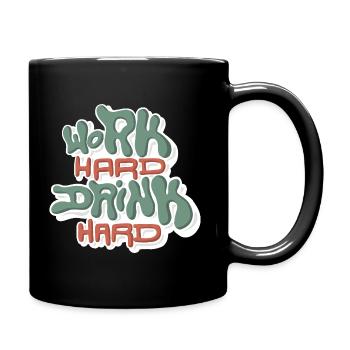 Work Hard Drink Hard - Full Colour Mug - black - Right