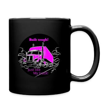 Construit dur tout comme mon camion! - Mug uni - noir - Droite