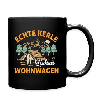 Echte Kerle ziehen Wohnwagen - Tasse einfarbig - Schwarz - Rechts