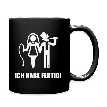 Ich Habe Fertig! (JGA / Peitsche / Bier / White) - Tasse einfarbig - Schwarz - Rechts
