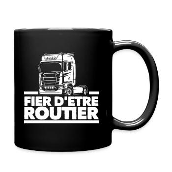 FIER D’ÊTRE ROUTIER ! 🚛 - Mug uni - noir - Droite