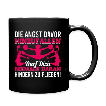DIE ANGST DAVOR HINZUFALLEN DARF DICH NIEMALS ... - Tasse einfarbig - Schwarz - Rechts