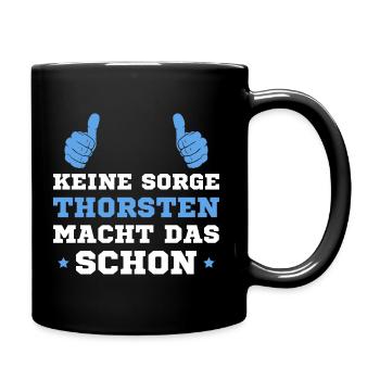 Thorsten macht das schon - Tasse einfarbig - Schwarz - Rechts