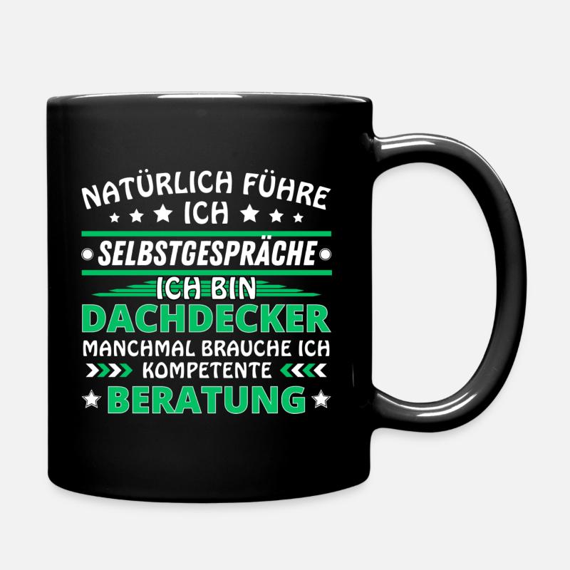 Ich führe Selbstgespräche - Dachdecker Edition - Tasse einfarbig - Schwarz