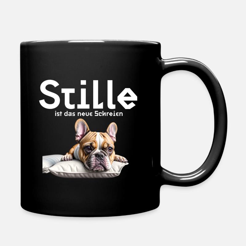 French Bully - Stille ist das neue Schreien - Tasse einfarbig - Schwarz