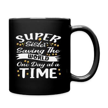 Super sister saving the world on day at time - Full Colour Mug - black - Right