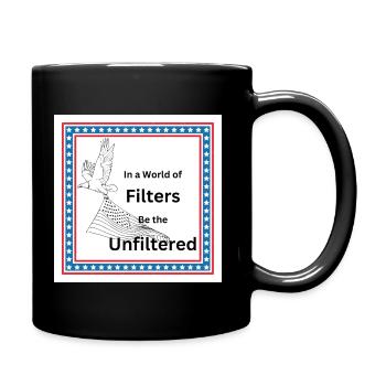 Soyez le non filtré - Mug uni - noir - Droite