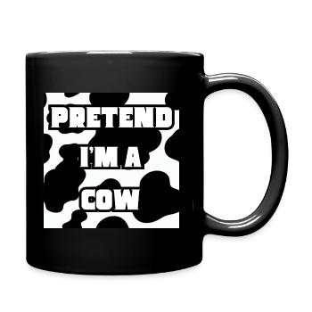 pretend i m a cow - Mug uni - noir - Droite