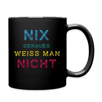 „Nix Genaues – Aber immerhin ein Shirt“ - Tasse einfarbig - Schwarz - Rechts