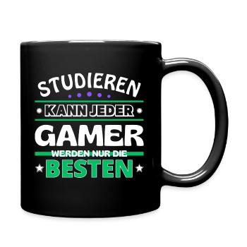 Studieren kann jeder Gamer sind die Besten - Tasse einfarbig - Schwarz - Rechts