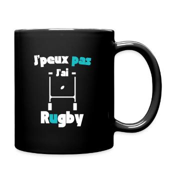 J'peux pas j'ai rugby - Mug uni - noir - Droite