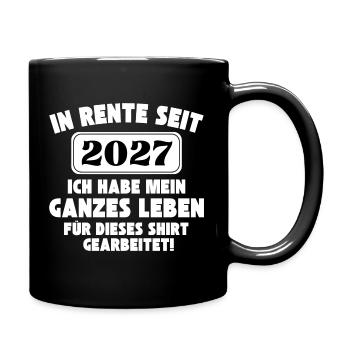 In Rente seit 2027 - Lebensshirt - Tasse einfarbig - Schwarz - Rechts