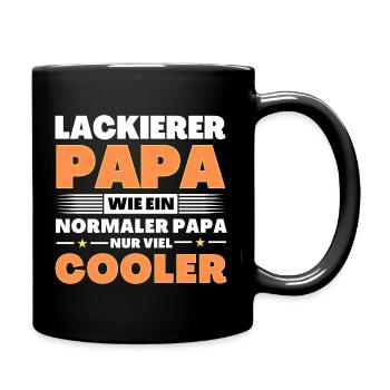 Lackierer Papa wie ein normaler nur viel cooler - Tasse einfarbig - Schwarz - Rechts