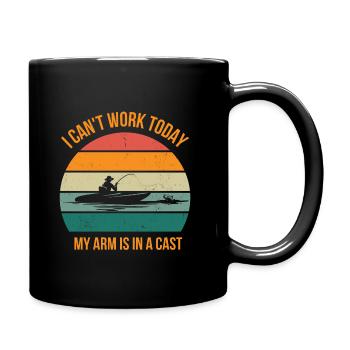 I Can't Work Today My Arm Is In A Cast Fisherman - Mug uni - noir - Droite