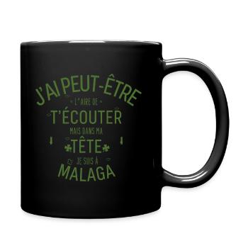 Dans ma Tête je suis à Malaga - Mug uni - noir - Droite