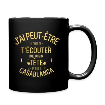 Dans ma Tête je suis En à Casablanca - Mug uni - noir - Droite