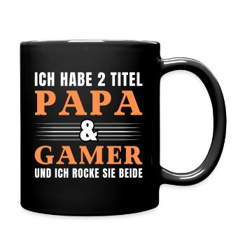 Ich habe 2 Titel Papa und Gamer - Tasse einfarbig - Schwarz - Rechts