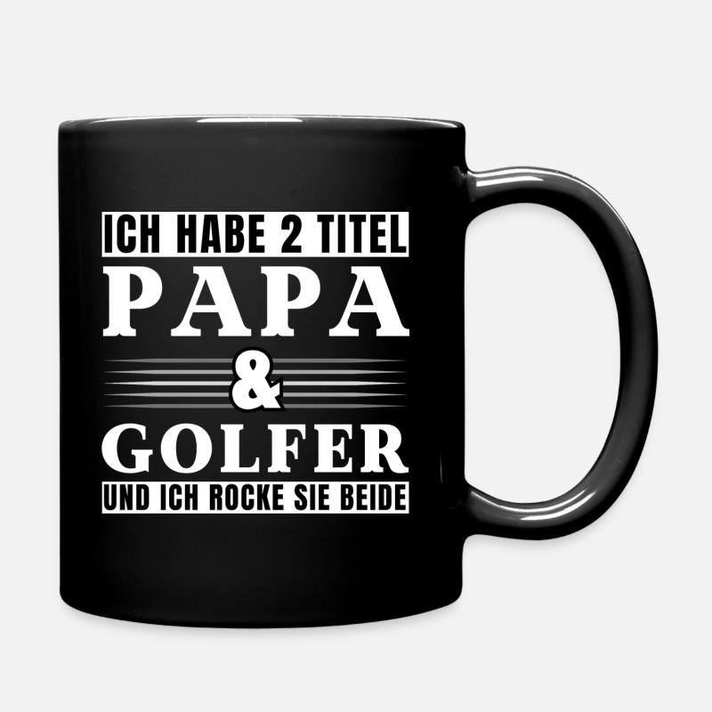 Ich habe 2 Titel Papa und Golfer - Tasse einfarbig - Schwarz