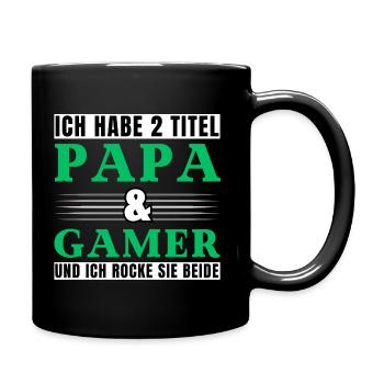 Ich habe 2 Titel Papa und Gamer - Tasse einfarbig - Schwarz - Rechts