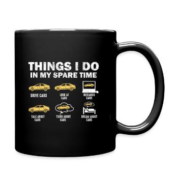 Funny Car 6 Things I Do In My Spare Time Cars - Full Colour Mug - black - Right