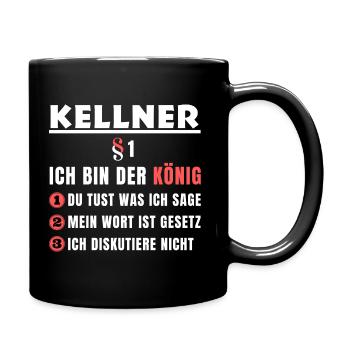 Kellner Geschenk - Ich bin der König - Tasse einfarbig - Schwarz - Rechts