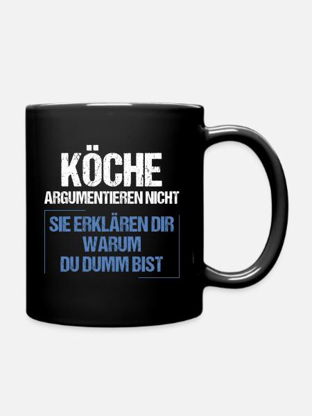 Köche argumentieren nicht - Tasse einfarbig - Schwarz