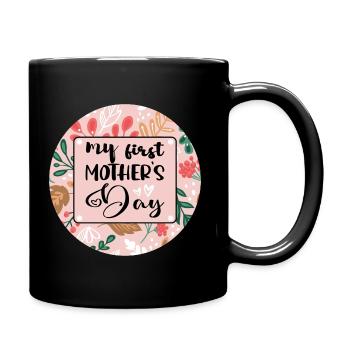 My First Mother's Day. - Full Colour Mug - black - Right