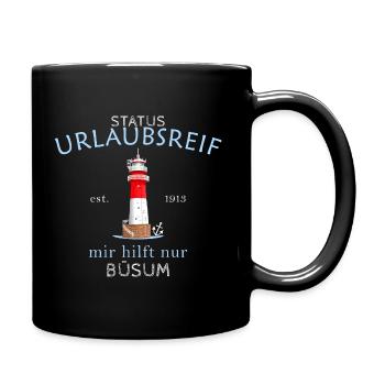 Büsum, Urlaubsreif, Leuchtturm, Deutschland - Tasse einfarbig - Schwarz - Rechts