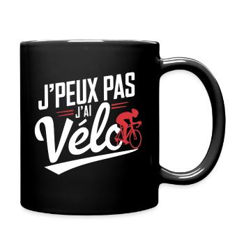 J'peux Pas, J'ai Vélo - Mug uni - noir - Droite