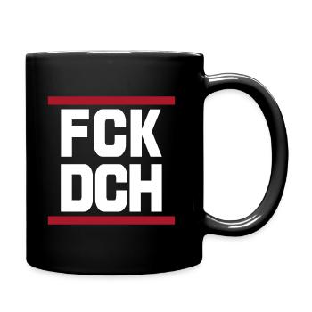 FCK DCH Fuck You Saying Quote - Full Colour Mug - black - Right