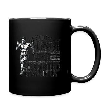 Your Workout is my Warm-up - Full Colour Mug - black - Right