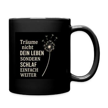 Träumen - Tasse einfarbig - Schwarz - Rechts