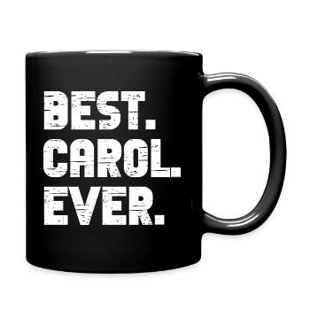 Best Carol Ever Gift Saying - Full Colour Mug - black - Right