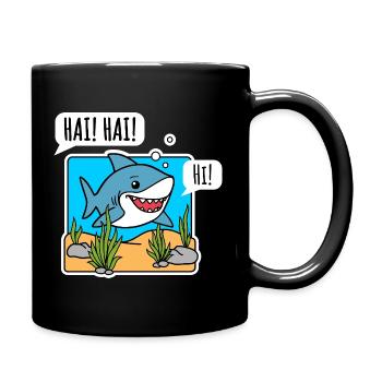 Der nette Hai sagt fröhlich Hallo! Sag Hi zum Hai! - Tasse einfarbig - Schwarz - Rechts