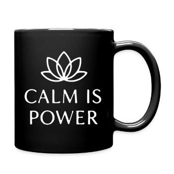 Calm Is Power Achtsamkeits-T-Shirt - Tasse einfarbig - Schwarz - Rechts