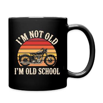 Biker Motorrad Biker Ich bin nicht alt - Tasse einfarbig - Schwarz - Rechts