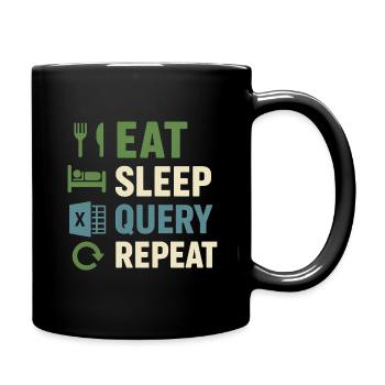 Eat Sleep Query Repeat - Full Colour Mug - black - Right